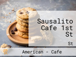 Sausalito Cafe 1st St