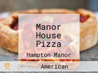 Manor House Pizza