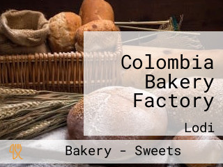 Colombia Bakery Factory