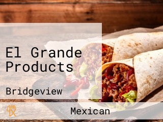 El Grande Products