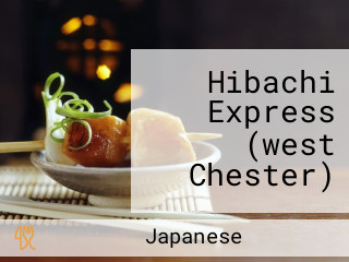 Hibachi Express (west Chester)