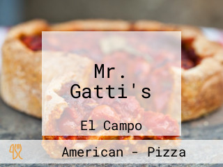 Mr. Gatti's