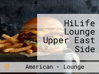 HiLife Lounge Upper East Side