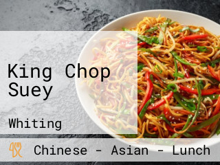 King Chop Suey
