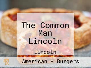 The Common Man Lincoln