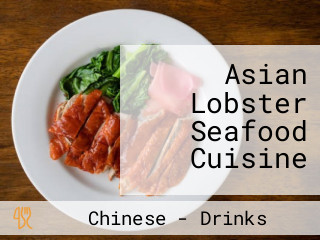Asian Lobster Seafood Cuisine
