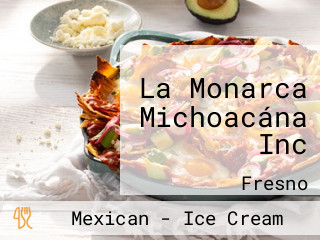 La Monarca Michoacána Inc