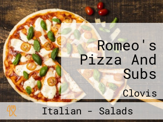 Romeo's Pizza And Subs