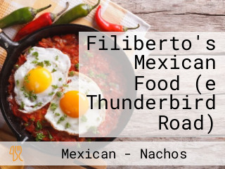Filiberto's Mexican Food (e Thunderbird Road)