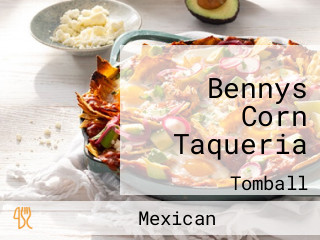 Bennys Corn Taqueria