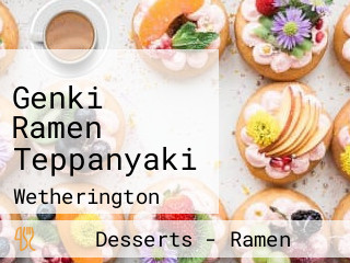 Genki Ramen Teppanyaki