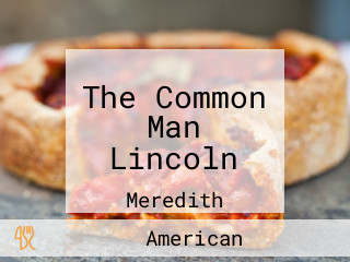 The Common Man Lincoln