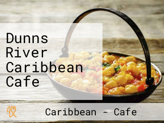 Dunns River Caribbean Cafe