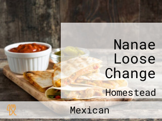 Nanae Loose Change