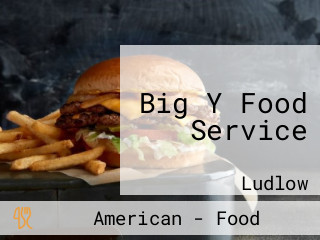 Big Y Food Service
