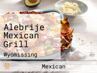 Alebrije Mexican Grill