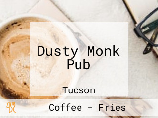 Dusty Monk Pub