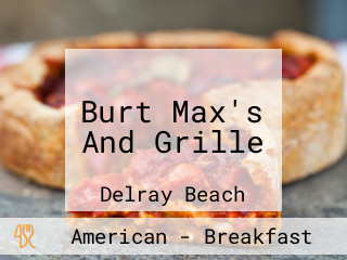 Burt Max's And Grille