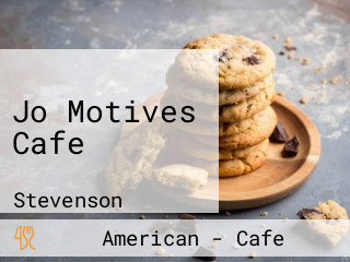 Jo Motives Cafe