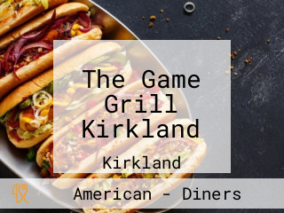 The Game Grill Kirkland