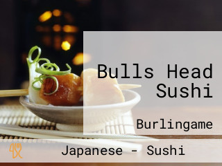 Bulls Head Sushi