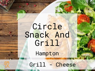 Circle Snack And Grill