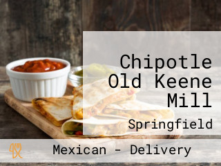 Chipotle Old Keene Mill