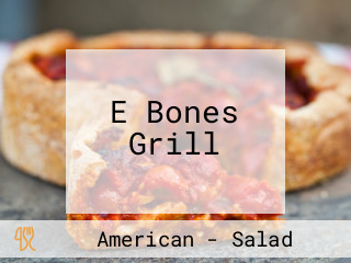 E Bones Grill