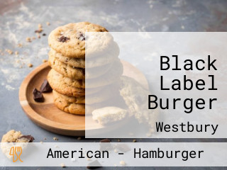 Black Label Burger