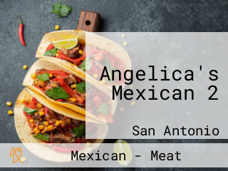 Angelica's Mexican 2