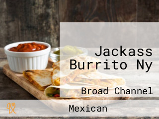 Jackass Burrito Ny