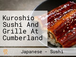 Kuroshio Sushi And Grille At Cumberland