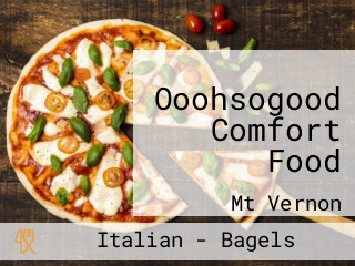Ooohsogood Comfort Food