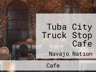 Tuba City Truck Stop Cafe