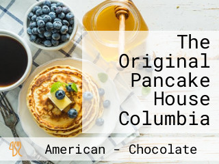 The Original Pancake House Columbia
