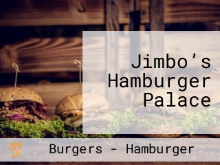 Jimbo’s Hamburger Palace