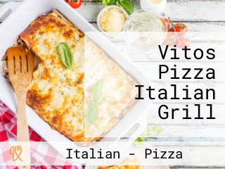 Vitos Pizza Italian Grill