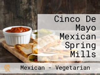 Cinco De Mayo Mexican Spring Mills