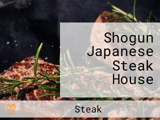 Shogun Japanese Steak House