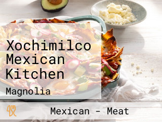 Xochimilco Mexican Kitchen