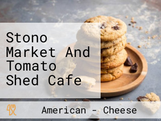Stono Market And Tomato Shed Cafe
