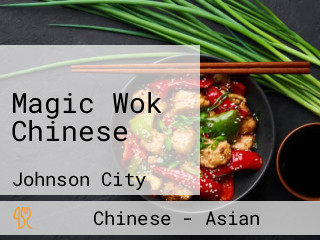 Magic Wok Chinese
