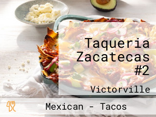 Taqueria Zacatecas #2