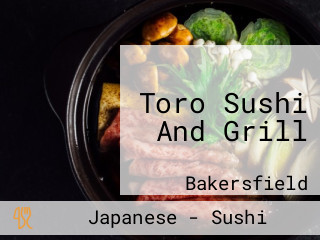 Toro Sushi And Grill