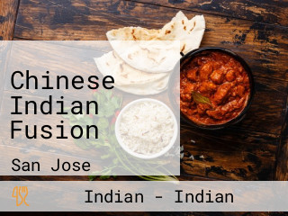 Chinese Indian Fusion