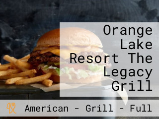 Orange Lake Resort The Legacy Grill