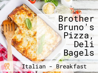 Brother Bruno's Pizza, Deli Bagels