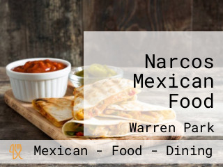 Narcos Mexican Food
