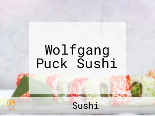 Wolfgang Puck Sushi