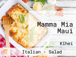 Mamma Mia Maui
